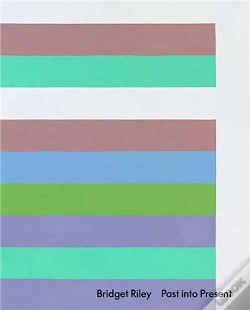 Capa do artigo Bridget Riley: Past Into Present