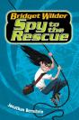 Bridget Wilder #2: Spy To The Rescue - Preview