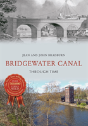 Bridgewater Canal Through Time - Preview