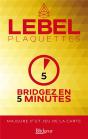 Bridgez En 5 Minutes ; Majeure 5e Et Jeu De La Carte - Preview