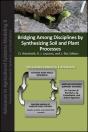 Bridging Among Disciplines By Synthesizing Soil And Plant Processes - Preview