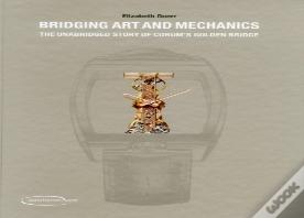 Bridging Art And Mechanics