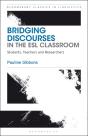 Bridging Discourses In The Esl Classroom - Preview