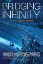 Bridging Infinity - Preview