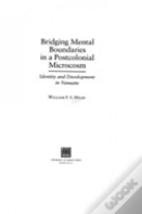 Bridging Mental Boundaries In A Postcolonial Microcosm