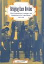 Bridging Race Divides - Preview
