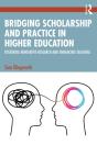 Bridging Scholarship And Practice In Higher Education - Preview