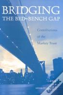Bridging The Bed-Bench Gap