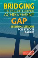 Bridging The English Learner Achievement Gap