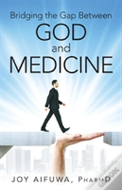 Capa do artigo Bridging The Gap Between God And Medicine