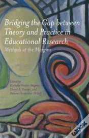 Capa do artigo Bridging The Gap Between Theory And Practice In Educational Research