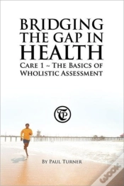 Capa do artigo Bridging The Gap In Health Care 1