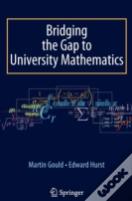 Bridging The Gap To University Mathematics
