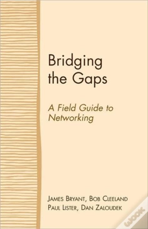 Bridging The Gaps