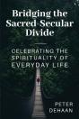 Bridging The Sacred-Secular Divide - Preview