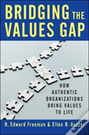 Capa do artigo Bridging The Values Gap: How Authentic Organizations Bring Values To Life
