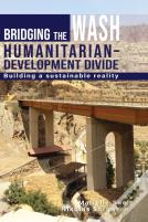 Bridging The Wash Humanitarianâ€“Development Divide