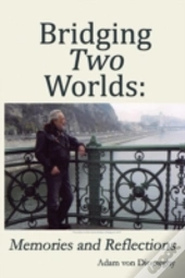 Bridging Two Worlds