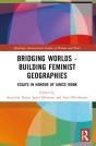 Bridging Worlds - Building Feminist Geographies - Preview