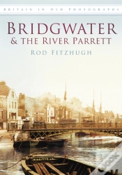 Capa do artigo Bridgwater And The River Parrett