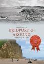 Bridport & Around Through Time - Preview