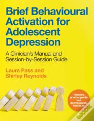Brief Behavioural Activation For Adolescent Depression