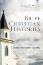 Brief Christian Histories - Preview