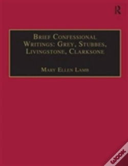 Capa do artigo Brief Confessional Writings: Grey, Stubbes, Livingstone, Clarksone