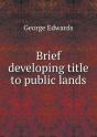 Brief Developing Title To Public Lands - Preview