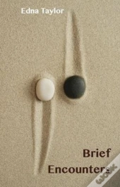 Brief Encounters