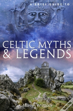 Capa do artigo Brief Guide To Celtic Myths And Legends