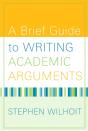 Brief Guide To Writing Academic Arguments, A - Preview