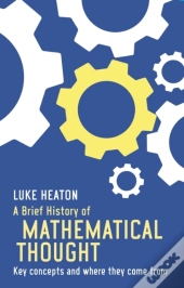 Brief History Of Mathematical Thought