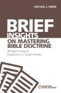Brief Insights On Mastering Bible Doctrine - Preview