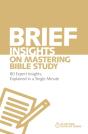 Brief Insights On Mastering Bible Study - Preview