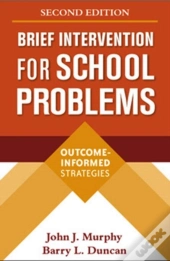 Brief Intervention For School Problems, Second Edition