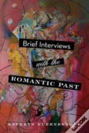 Capa do artigo Brief Interviews With The Romantic Past