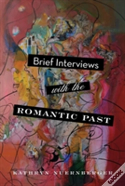 Capa do artigo Brief Interviews With The Romantic Past