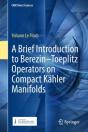 Brief Introduction To Berezin-Toeplitz Operators On Compact Kahler Manifolds - Preview