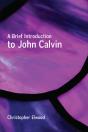 Brief Introduction To John Calvin - Preview