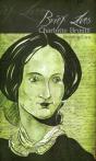 Brief Lives: Charlotte Bronte - Preview