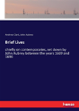 Brief Lives - Preview