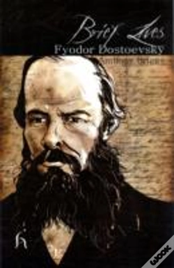 Capa do artigo Brief Lives: Fyodor Dostoevsky