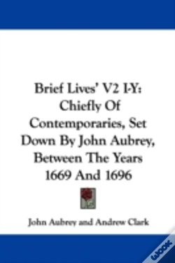 Capa do artigo Brief Lives' V2 I-Y: Chiefly Of Contempo