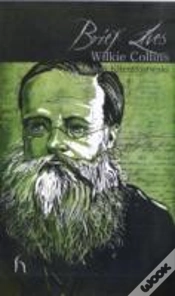 Capa do artigo Brief Lives: Wilkie Collins