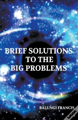 Capa do artigo Brief Solutions To The Big Problems