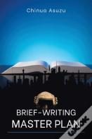 Brief-Writing Master Plan