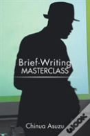 Brief-Writing Masterclass