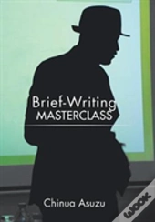 Brief-Writing Masterclass
