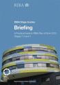 Briefing: A Practical Guide To Riba Plan Of Work 2013 Stages 7, 0 And 1 (Riba Stage Guide) - Preview